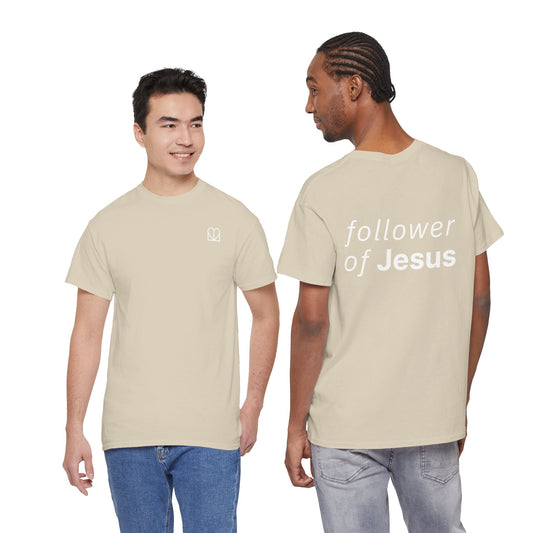 Follower of Jesus Heavy Cotton Tee