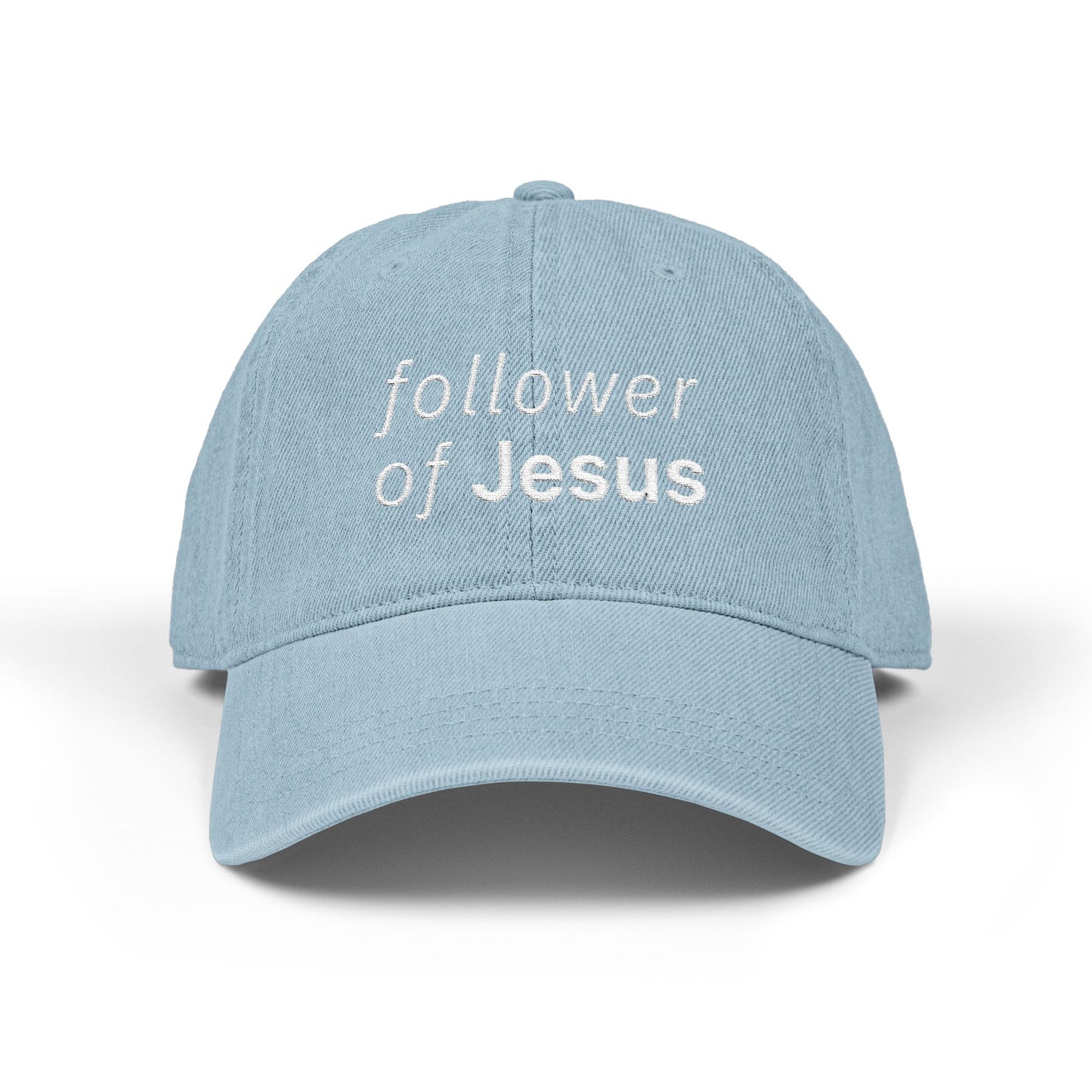 Follower of Jesus Denim Embroidered Hat — Light Blue Christian Baseball Cap