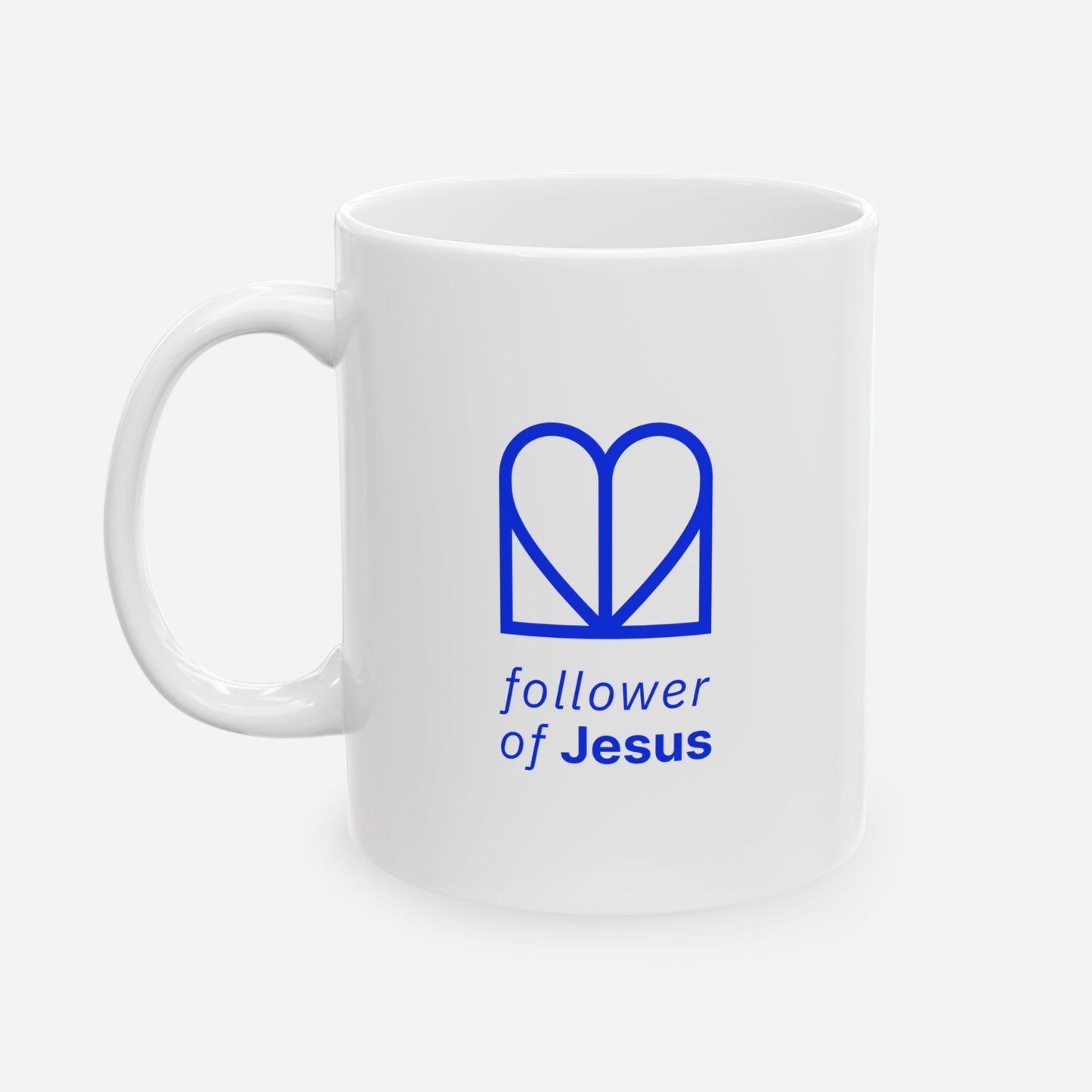 Follower of Jesus Ceramic Mug